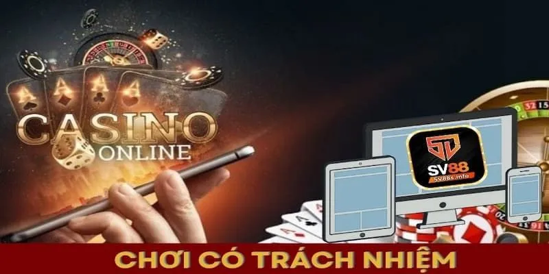 Trang chủ 17 Tham gia chơi cá cược có trách nhiệm tại Sv88